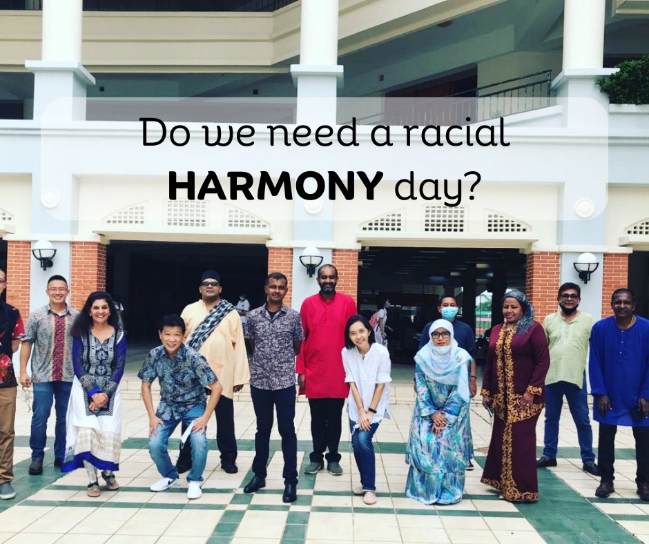 Do We Need A Racial Harmony Day? #HarmonyinSG